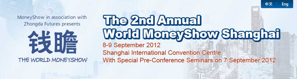 MONEYSHOW 2nd Annual World MoneyShow Shanghai